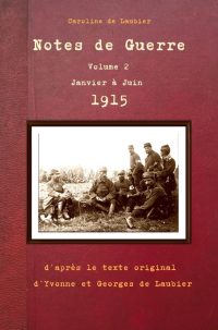Couverture du volume 2 de Notes de Guerre : Janvier à Juin 1915