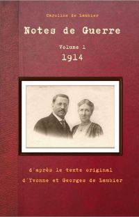 Couverture du volume 1 de Notes de Guerre